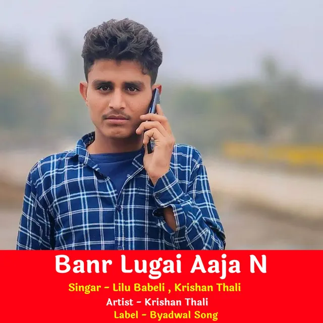 Banr Lugai Aaja N