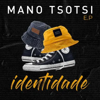 Identidade by Mano Tsotsi