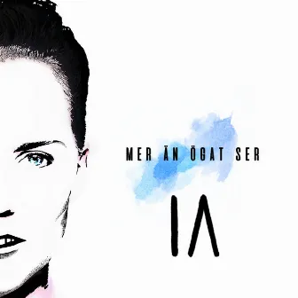 Mer än ögat ser by IA