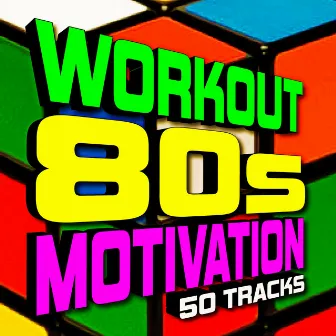 80s Workout Motivation 50 Tracks by The Gym Allstars