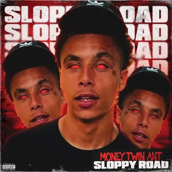 Sloppy Road by Big Moe