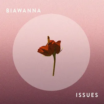 Issues by Biawanna