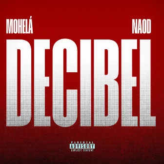 DECIBEL by Mohelá