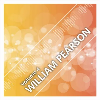 William Pearson, Vol. 4 by William Pearson