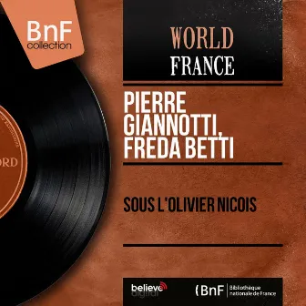 Sous l'olivier niçois (feat. Henri Carol Et Son Orchestre) [Mono version] by Freda Betti