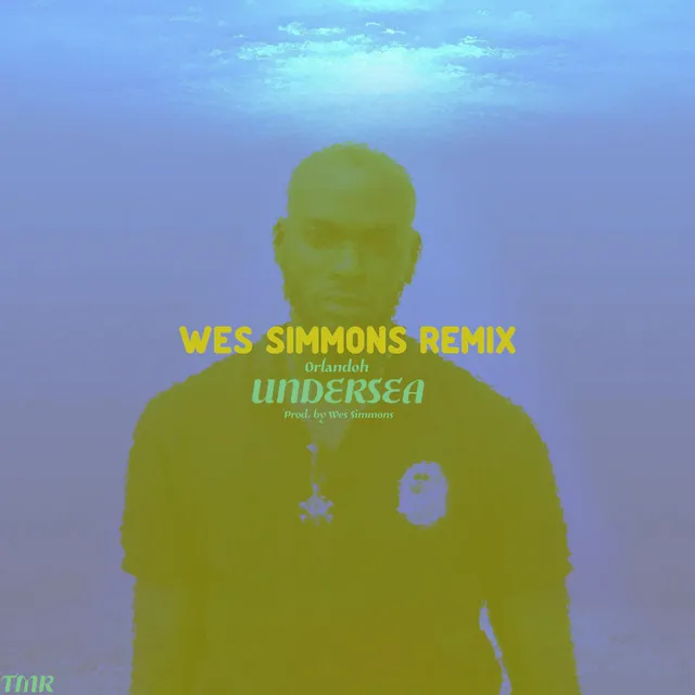 Undersea - Wes Simmons Remix