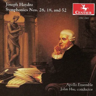 Haydn, J.: Symphonies Nos. 18, 28 and 52 by John Hsu