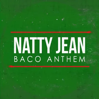 Baco Anthem by Natty Jean