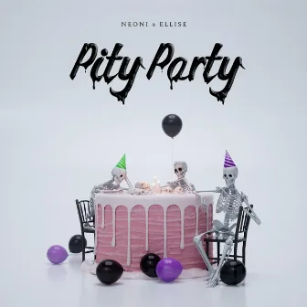 PITY PARTY by Ellise