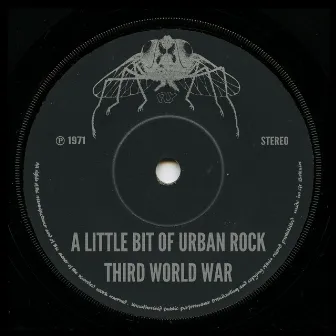 A Little Bit Of Urban Rock by Third World War