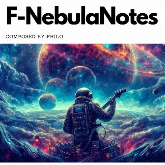 F-Nebula Notes by Philo