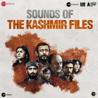 Sounds Of The Kashmir Files (Original Background Score) by Swapnil Bandodkar