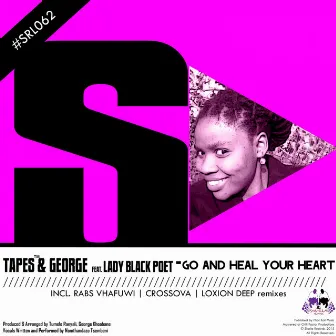 Go and Heal Your Heart by George