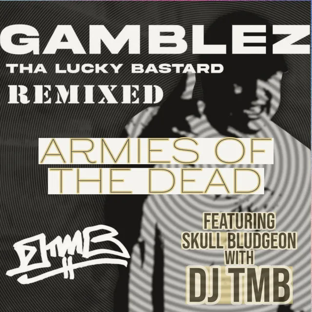 Armies of the Dead - Remix