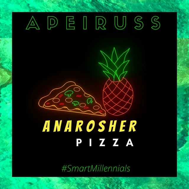 Anarosher Pizza