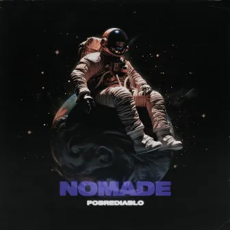 NOMADE by Pobrediablo