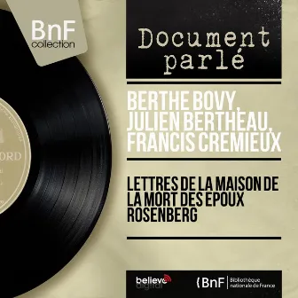 Lettres de la maison de la mort des époux Rosenberg (Mono Version) by Julien Bertheau