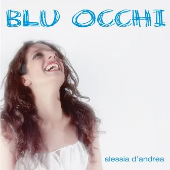 Blu occhi by Alessia D'Andrea