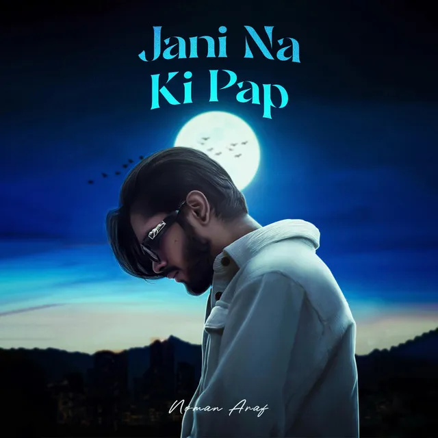 Jani Na Ki Pap