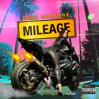 Mileage by Taco Warfare