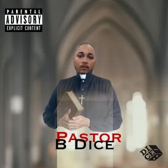 Pastor by B. Dice