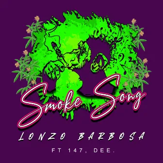 Smoke Song by 147