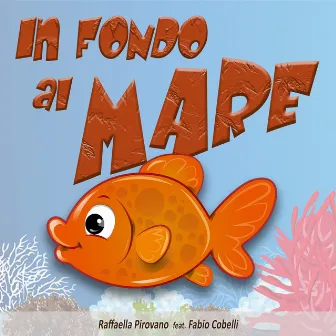 In fondo al mare by Raffaella Pirovano