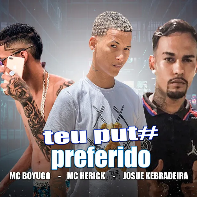 Teu Puto Preferido - Remix