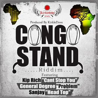 Congo Stand Riddim by Degree