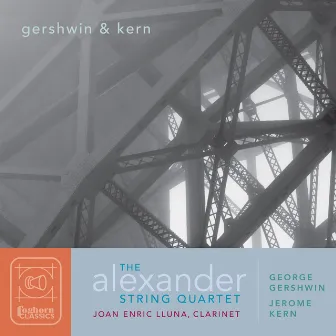 Gershwin & Kern by Alexander String Quartet