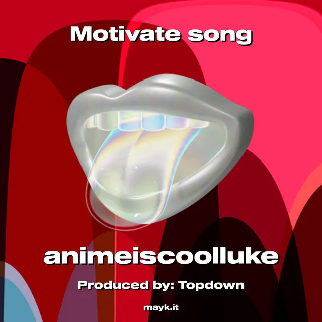 Motivate song