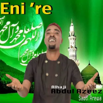 Eni 're by Saoti Arewa