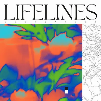 Lifelines by Joe Traxler