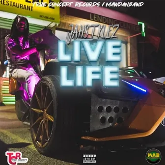 LIVE LIFE by Jahstylez