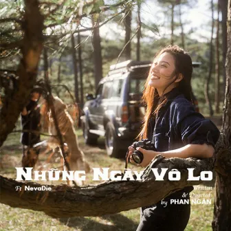 Những Ngày Vô Lo by NevaDie