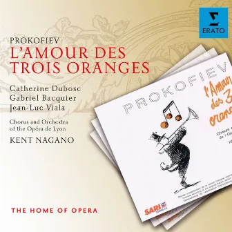 Prokofiev: L'Amour des trois oranges by Jean-Luc Viala