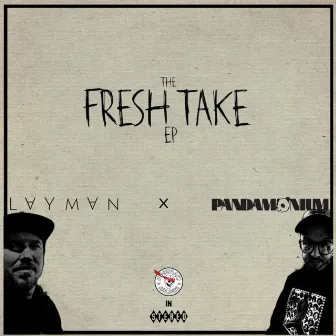 The Fresh Take EP by Layman