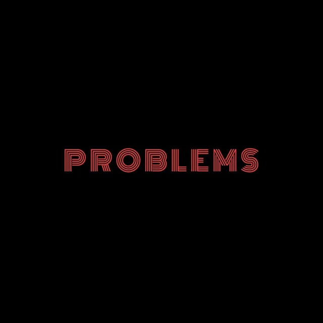 Problems