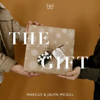 The Gift by Marcus & Jalyn McGill