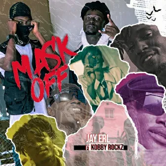 Mask Off by Jay ERL