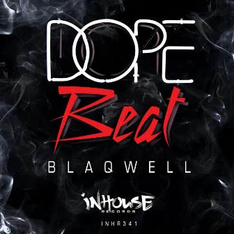 Dope Beat by Blaqwell