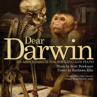 Brickman: Dear Darwin by Scott Brickman