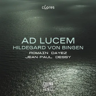 Ad Lucem by Hildegard von Bingen