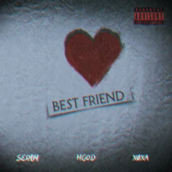 BestFriend by Serbygp