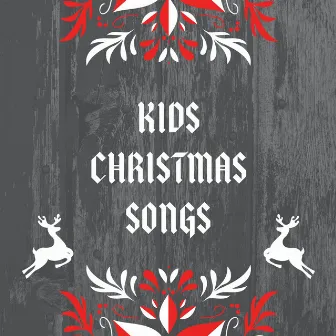 Kids Christmas Songs by Christmas Instrumental