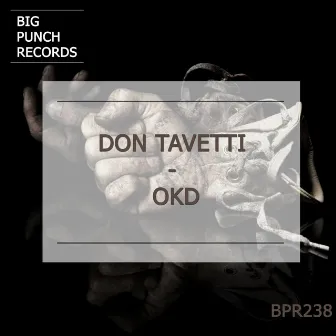 Okd by Don Tavetti