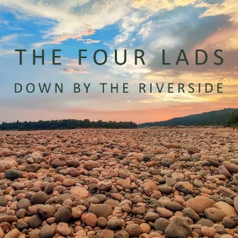 Down by the Riverside by The Four Lads