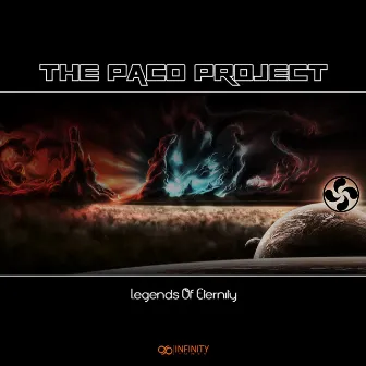 Legends Of Eternity by The Paco Project