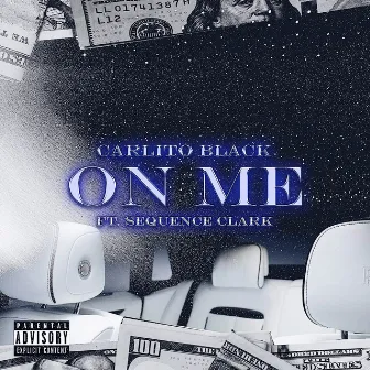 On Me by Carlito Black