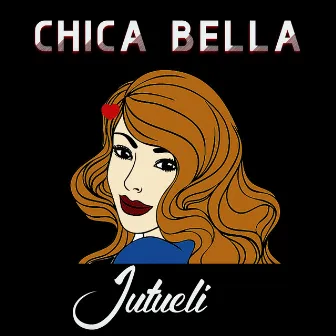 Chica Bella by Jutueli